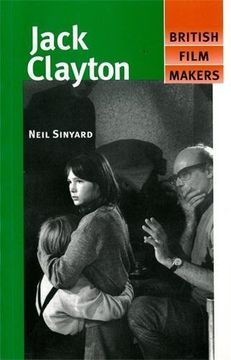 portada Jack Clayton (British Film Makers MUP)