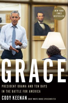 portada Grace: President Obama and ten Days in the Battle for America 