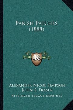 portada parish patches (1888) (en Inglés)