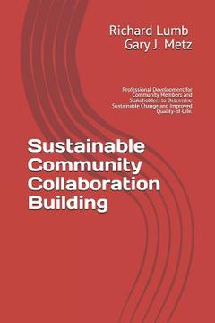 portada Sustainable Community collaboration Building: Professional Development for Community Members and Stakeholders to Determine Sustainable Change and Impr