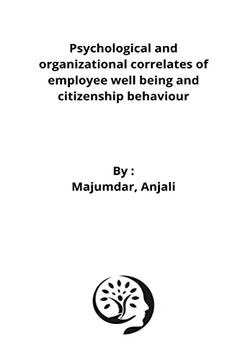 portada Psychological and Organizational Correlates of Employee Well Being and Citizenship Behaviour