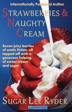 portada Strawberries and Naughty Cream (in English)