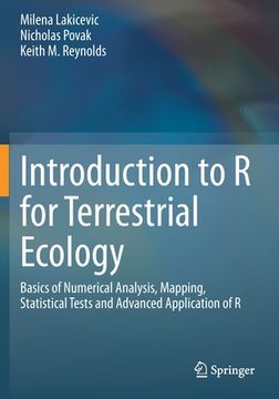 portada Introduction to R for Terrestrial Ecology: Basics of Numerical Analysis, Mapping, Statistical Tests and Advanced Application of R (en Inglés)