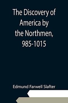 portada The Discovery of America by the Northmen, 985-1015 (en Inglés)