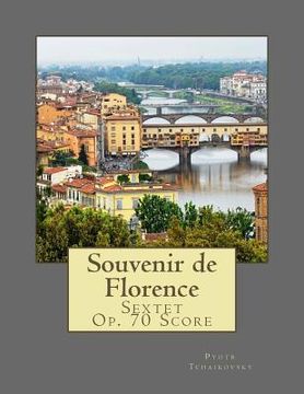 portada Souvenir de Florence: Sextet Op. 70 Score (en Inglés)