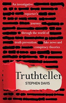 portada Truthteller: An Investigative Reporter's Journey Through the World of Truth Prevention, Fake News and Conspiracy Theories (en Inglés)