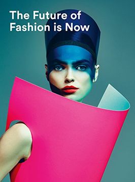 portada The Future of Fashion is Now