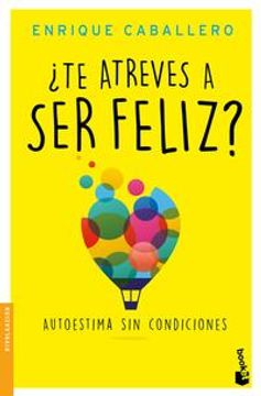 portada ¿Te atreves a ser feliz? (in Spanish)