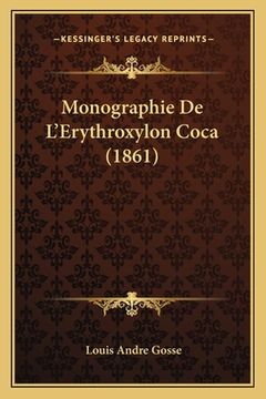 portada Monographie De L'Erythroxylon Coca (1861) (in French)