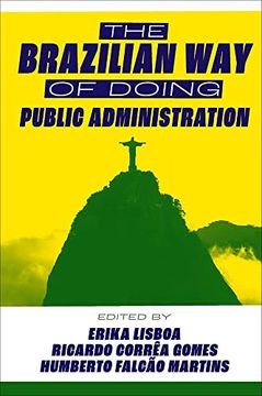 portada The Brazilian way of Doing Public Administration: Brazil With an 's' (en Inglés)