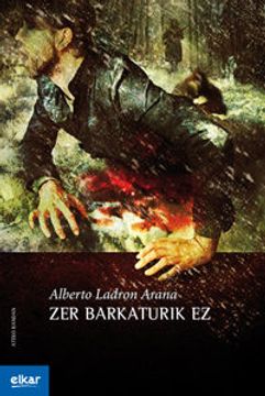 portada Zer Barkaturik ez (en Euskera)
