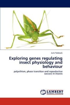 portada exploring genes regulating insect physiology and behaviour (in English)