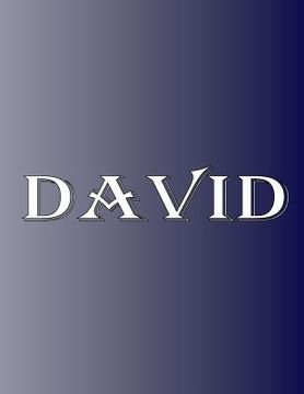 portada David: 100 Pages 8.5 X 11 Personalized Name on Notebook College Ruled Line Paper