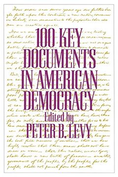 portada 100 key Documents in American Democracy (in English)