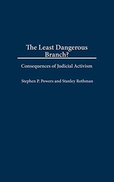 portada The Least Dangerous Branch? Consequences of Judicial Activism (en Inglés)