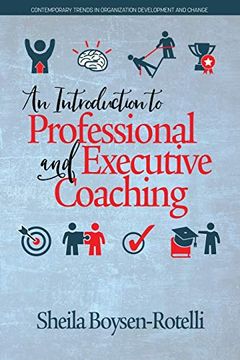 portada An Introduction to Professional and Executive Coaching (Contemporary Trends in Organization Development and Change) (en Inglés)