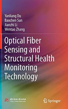 portada Optical Fiber Sensing and Structural Health Monitoring Technology (en Inglés)