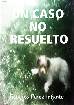 portada Un Caso no Resuelto (in Spanish)
