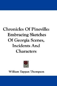 portada chronicles of pineville: embracing sketches of georgia scenes, incidents and characters