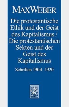 portada Max Weber-Studienausgabe: Band I/18: Die Protestantische Ethik Und Der Geist Des Kapitalismus / Die Protestantischen Sekten Und Der Geist Des Ka (en Alemán)