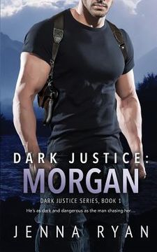 portada Dark Justice: Morgan (in English)