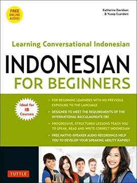 portada Indonesian for Beginners: Learning Conversational Indonesian (With Free Online Audio) (en Inglés)