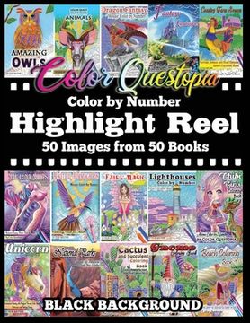 portada Color By Number Highlight Reel - 50 Images from 50 Books - BLACK BACKGROUND: Greatest Hits Adult Coloring Book (in English)