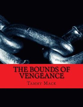 portada The Bounds of Vengeance: The Black River Chronicles Book #3
