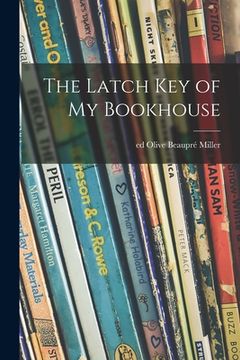 portada The Latch Key of My Bookhouse (en Inglés)