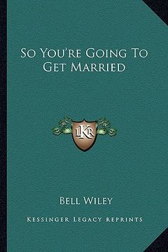 portada so you're going to get married (in English)