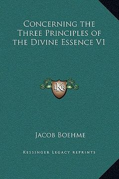 portada concerning the three principles of the divine essence v1 (en Inglés)