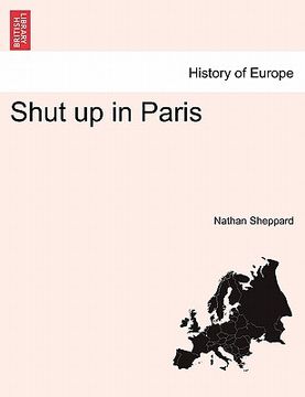 portada shut up in paris (en Inglés)