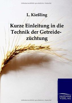 portada Kurze Einleitung in die Technik der Getreidezüchtung (German Edition)