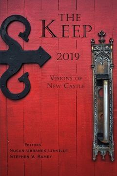 portada The Keep: Visions of New Castle (en Inglés)