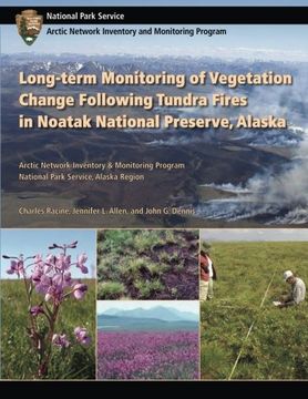portada Long-term Monitoring of Vegetation Change Following Tundra Fires in Noatak National Preserve, Alaska
