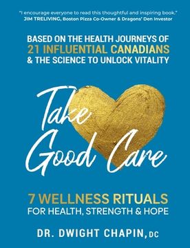 portada Take Good Care: 7 Wellness Rituals for Health, Strength & Hope (en Inglés)