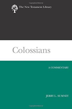 portada Colossians: A Commentary (New Testament Library) (in English)