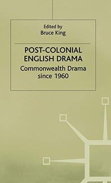 portada Postcolonial English Drama: Commonwealth Drama Since 1960 