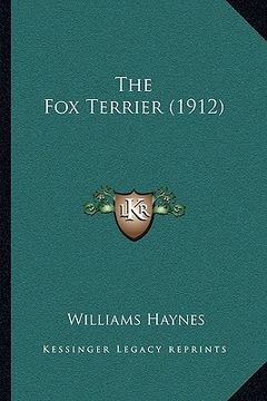portada the fox terrier (1912) (en Inglés)