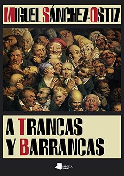 portada A Trancas Y Barrancas (ilargia - Narrativa, Band 14)