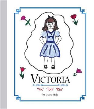 portada Victoria: 'Vic' 'Tori' 'Ria', Grandma's Silver Series (en Inglés)