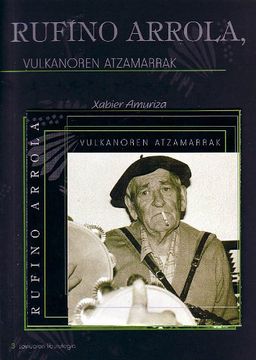 portada Rufino Arrola, Vulkanoren Atzamarrak (+Cd) (Soinuaren Liburutegia) (en Euskera)