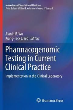 portada Pharmacogenomic Testing in Current Clinical Practice: Implementation in the Clinical Laboratory
