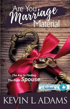portada Are You Marriage Material: The Key To Finding The Right Spouse (en Inglés)