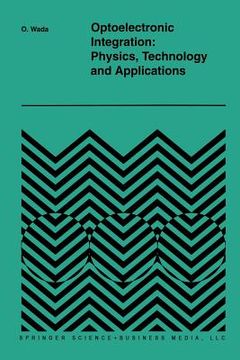 portada Optoelectronic Integration: Physics, Technology and Applications (in English)