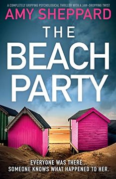 portada The Beach Party: A Completely Gripping Psychological Thriller With a Jaw-Dropping Twist (en Inglés)