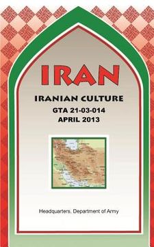 portada IRAN Iranian Culture (GTA 21-03-014) (en Inglés)