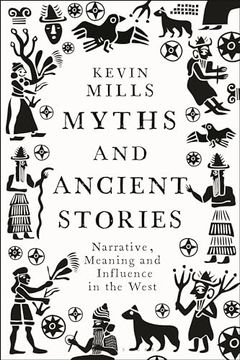 portada Myths and Ancient Stories: Narrative, Meaning and Influence in the West