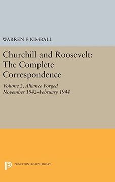 portada Churchill and Roosevelt, Volume 2: The Complete Correspondence - Three Volumes (Princeton Legacy Library) (en Inglés)