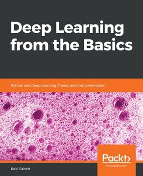 portada Deep Learning from the Basics: Python and Deep Learning: Theory and Implementation (en Inglés)